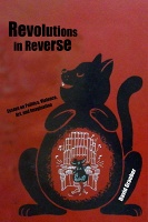 Revolutions in Reverse: Essays on Politics, Violence, Art, and Imagination by David&#160;Graeber
