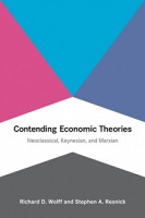 Contending Economic Theories

Neoclassical, Keynesian, and Marxi