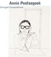 Annie Pootoogook: Kinngait Compositions by Jan&#160;Allen