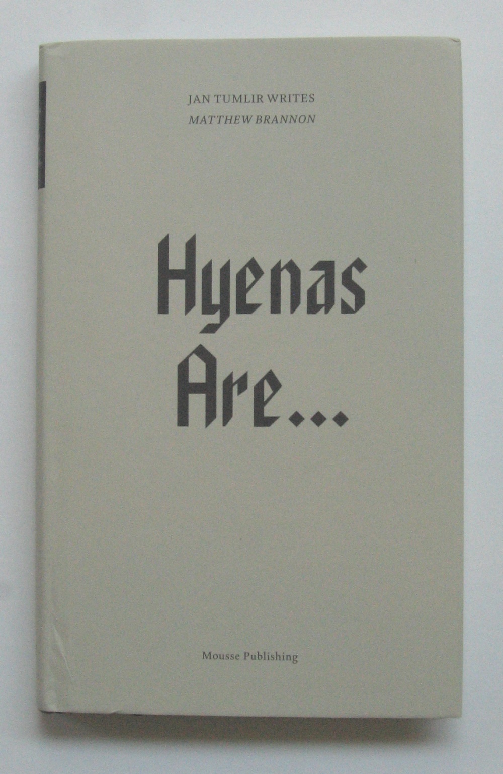 Hyenas Are...