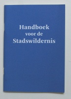 Handboek voor de Stadswildernis (Handbook for the City&#160;Wild)