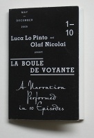 Luca Lo Pinto and Olaf Nicolai: La Boule de Voyante: A Narration Performed in 10&#160;Episodes