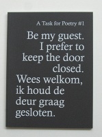 Aam Solleveld: Onomatopee 030.1 A Task for Poetry #1: Be my guest, I prefer to keep the door&#160;closed