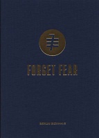 Forget Fear: Reader - 7th Biennale for Contemporary Art&#160;(Berlin)