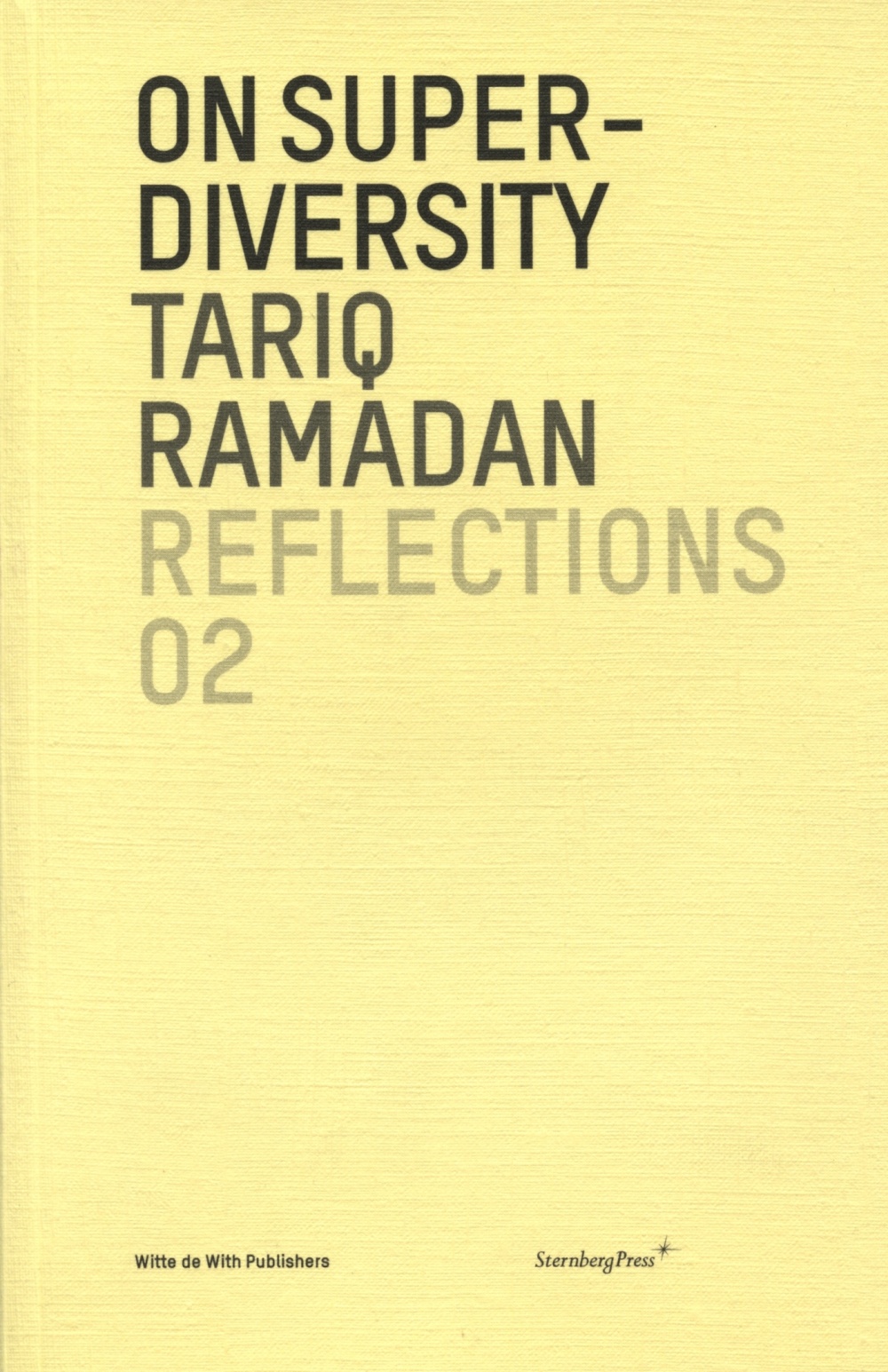 Tariq Ramadan: On Super-Diversity