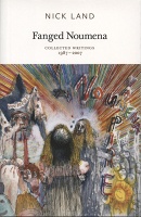 Fanged Noumena: Collected Writings 1987 - 2007