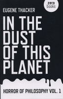 In the Dust of This Planet: Horror of Philosophy vol. 1