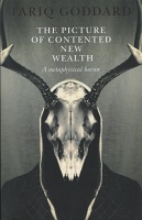The Picture of Contented New Wealth: A metaphysical&#160;horror