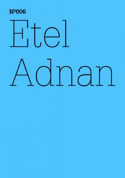 Etel Adnan

Der Preis der Liebe, den wir nicht zahlen wollen