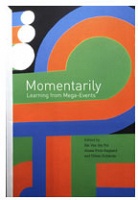 Momentarily: Learning from Mega Events