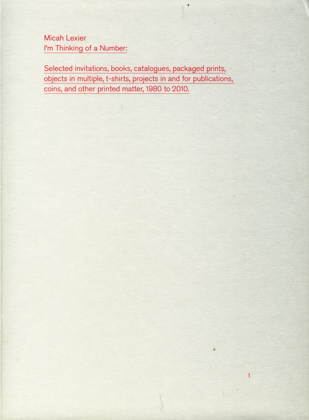 I’m Thinking of a Number: Selected invitations, books, catalogue