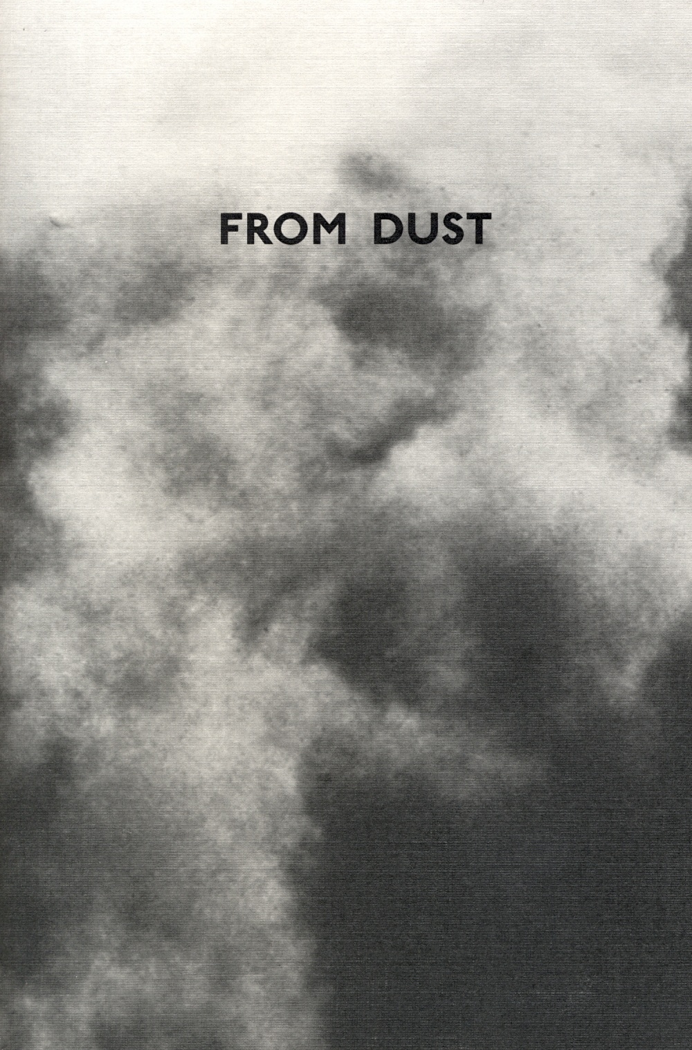 From Dust